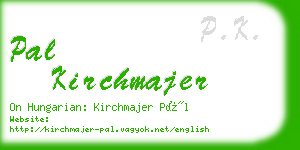 pal kirchmajer business card